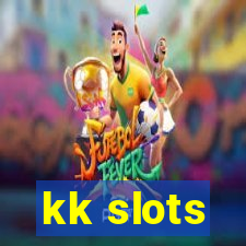 kk slots